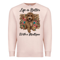 Pale Pink life is better with a maltipoo Premium Sweatshirt - BarkalooDesign