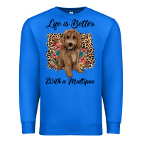 True Royal life is better with a maltipoo Premium Sweatshirt - BarkalooDesign
