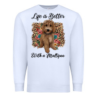 White life is better with a maltipoo Premium Sweatshirt - BarkalooDesign