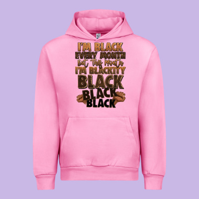 Im Black Every Month But This Month Im Blackity Bl Urban Hoodie Designed By Lillyallendesigns