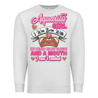 Oatmeal Heather As a Aquarius Girl I was Born with My Heart on my Sleeve and a mouth Premium Sweatshirt - Jasminsmagicworld