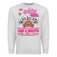 Dove Grey As A Aries Girl I Was Born With My Heart On My Sleeve And A Mouth Premium Sweatshirt - Jasminsmagicworld