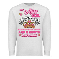 Oatmeal Heather As A Aries Girl I Was Born With My Heart On My Sleeve And A Mouth Premium Sweatshirt - Jasminsmagicworld