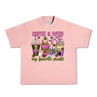 Coffee And Weed My Favorite Plants Urban Heavy Tee | Teevron