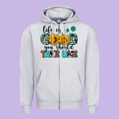 Life Is Good You Should Get One Zipper Hoodie Designed By Adodesignshop