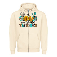 Sandshell life is good you should get one Zipper Hoodie - AdoDesignShop