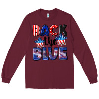 Burgundy Back the blue 4th of july Long Sleeve Tee - CowGirlArtShop