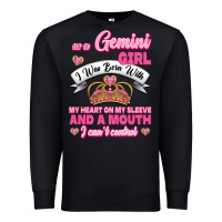 Black As A Gemini Girl I Was Born With My Heart On My Sleeve And A Mouth Premium Sweatshirt - Jasminsmagicworld