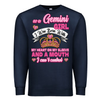 Navy As A Gemini Girl I Was Born With My Heart On My Sleeve And A Mouth Premium Sweatshirt - Jasminsmagicworld
