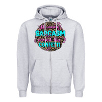 Heather Grey throwing sarcasm around like confetti Zipper Hoodie - AdoDesignShop