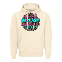 Sandshell throwing sarcasm around like confetti Zipper Hoodie - AdoDesignShop