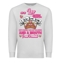 Dove Grey As A Leo Girl I Was Born With My Heart On My Sleeve And A Mouth Premium Sweatshirt - Jasminsmagicworld