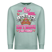 Seafoam As A Leo Girl I Was Born With My Heart On My Sleeve And A Mouth Premium Sweatshirt - Jasminsmagicworld