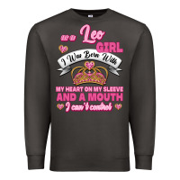 Smoke As A Leo Girl I Was Born With My Heart On My Sleeve And A Mouth Premium Sweatshirt - Jasminsmagicworld