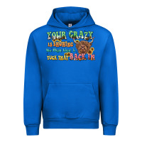 Your Crazy Is Showing Cow Urban Hoodie | Teevron