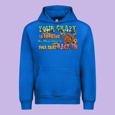 Your Crazy Is Showing Cow Urban Hoodie Designed By Lillyallendesigns