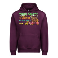 Mauve Wine your crazy is showing cow Urban Hoodie - LillyAllenDesigns