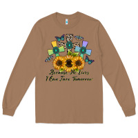 Toasted Coconut because he lives i can face tomorrow Long Sleeve Tee - CowhideDigitalArt