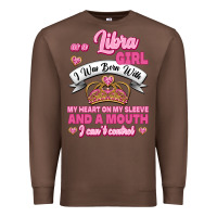 Chestnut As A Libra Girl I Was Born With My Heart On My Sleeve And A Mouth Premium Sweatshirt - Jasminsmagicworld