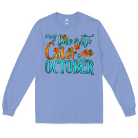 Colony Blue my favorite color is october Long Sleeve Tee - HRA Design Shop
