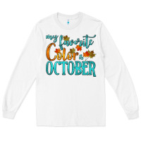 White my favorite color is october Long Sleeve Tee - HRA Design Shop
