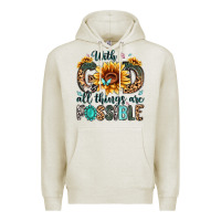 Oatmeal Heather with god all things are possible malias Premium Hoodie - MaliasSmallBusiness