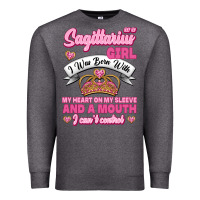 Charcoal Heather As A Sagittarius Girl I Was Born With My Heart On My Sleeve And  Mouth Premium Sweatshirt - Jasminsmagicworld