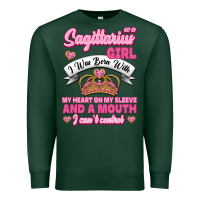 Sports Green As A Sagittarius Girl I Was Born With My Heart On My Sleeve And  Mouth Premium Sweatshirt - Jasminsmagicworld
