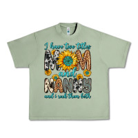 Oil Green i have two titles mom and nanny and i rock them bo Urban Heavy Tee - Zillion Design Studio