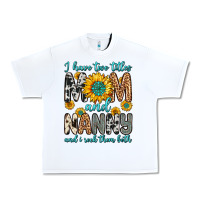 White i have two titles mom and nanny and i rock them bo Urban Heavy Tee - Zillion Design Studio