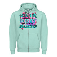 Seafoam ı have selective hearing ı am sorry you were not Zipper Hoodie - AdoDesignShop