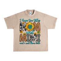 French Oak i have two titles mom and mimi and i rock them bot Urban Heavy Tee - Zillion Design Studio