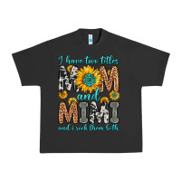 Pigment Black i have two titles mom and mimi and i rock them bot Urban Heavy Tee - Zillion Design Studio