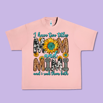 I Have Two Titles Mom And Mimi And I Rock Them Bot Urban Heavy Tee Designed By Zillion Design Studio