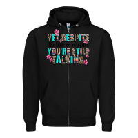 Black yet despite the look on my face you are still talk Zipper Hoodie - AdoDesignShop