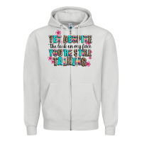 Dove Grey yet despite the look on my face you are still talk Zipper Hoodie - AdoDesignShop