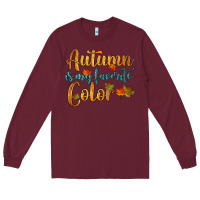 Burgundy autumn is my favorite color Long Sleeve Tee - HRA Design Shop