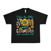 Black i have two titles mom and grandma and i rock them Urban Heavy Tee - Zillion Design Studio