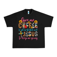 Black give me coffee to get me started and jesus to keep Urban Heavy Tee - Zillion Design Studio