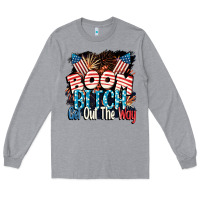 Heather Grey Boom bitch get out the way 4th of July Long Sleeve Tee - CowGirlArtShop
