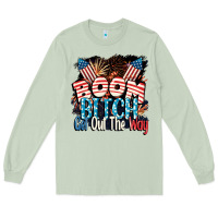 Matcha Boom bitch get out the way 4th of July Long Sleeve Tee - CowGirlArtShop