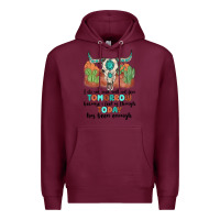 Burgundy i do not and will not fear tomorrow Premium Hoodie - MaliasSmallBusiness