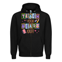Black teach your heart out Zipper Hoodie - AdoDesignShop
