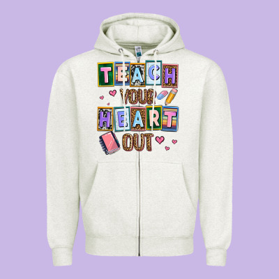Teach Your Heart Out Zipper Hoodie Designed By Adodesignshop