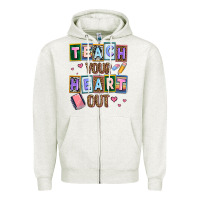 Oatmeal Heather teach your heart out Zipper Hoodie - AdoDesignShop