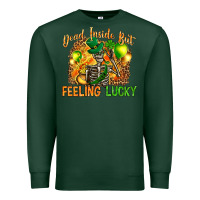 Sports Green dead inside but feeling lucky Premium Sweatshirt - NancyCooperArtShop