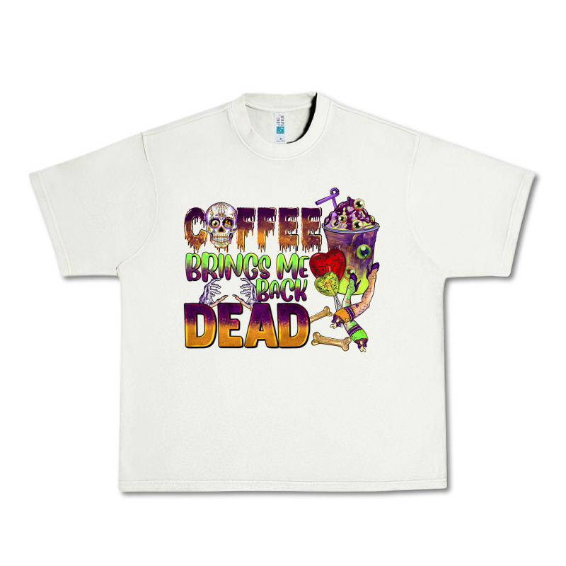 Coffee Brings Me Back Dead Urban Heavy Tee by BarkalooDesign | Teevron
