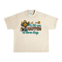 Sandshell a lot can happen in three days Urban Heavy Tee - Zillion Design Studio