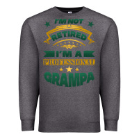 Charcoal Heather i'm not retired i'm a professional grampa Premium Sweatshirt - Jasminsmagicworld