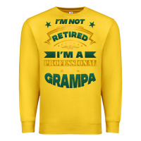 Lemon i'm not retired i'm a professional grampa Premium Sweatshirt - Jasminsmagicworld